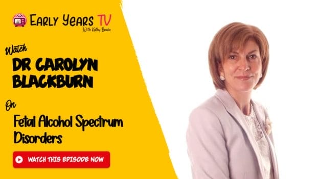 Dr Carolyn Blackburn on Fetal Alcohol Spectrum Disorders