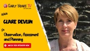 Clare Devlin on Observation, Assessment and Planning
