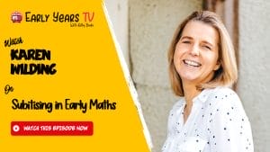 Karen Wilding on Subitising in Early Maths