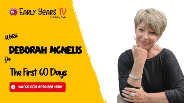 Deborah McNelis on The First 60 Days