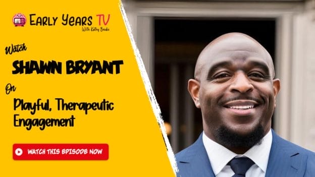 Shawn Bryant on Playful, Therapeutic Engagement