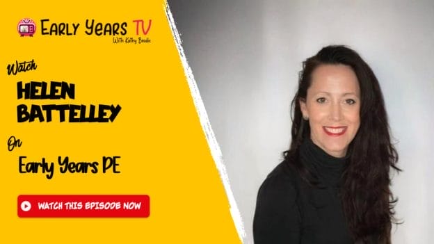 Helen Battelley on Early Years PE