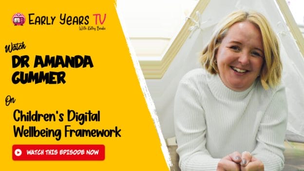 Dr Amanda Gummer introduces the Children's Digital Wellbeing Framework — an open-source resource to help early years settings choose digital content wisely.